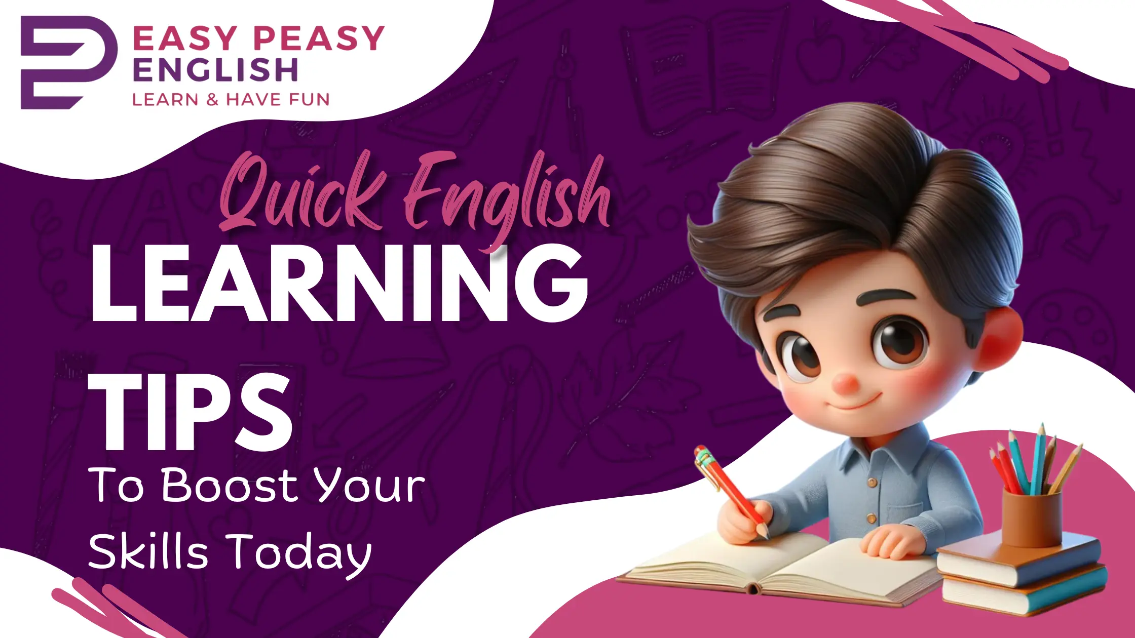Quick english learning tips to boost your skills today easy peasy english
