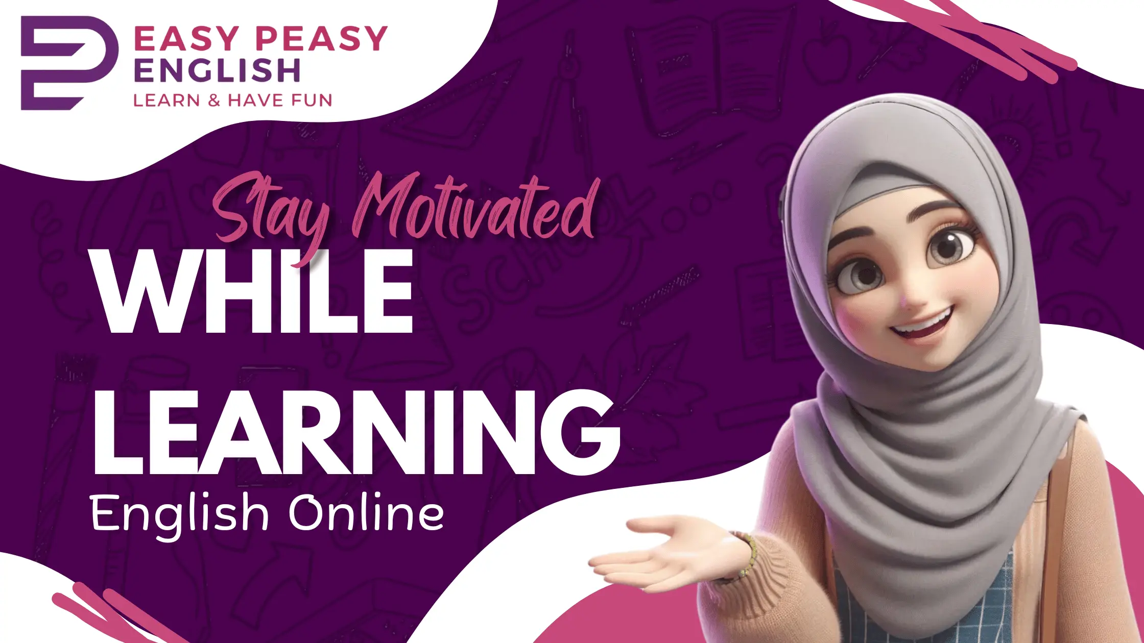 How To Stay Motivated While Learning English Online: Top Tips